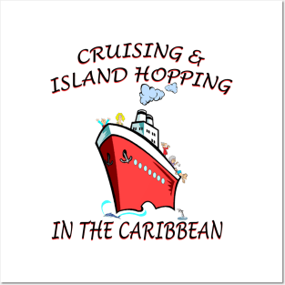 Cruising And Island Hopping In The Caribbean Posters and Art